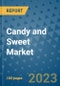 Candy and Sweet Market Outlook to 2028- Market Trends, Growth, Companies, Industry Strategies, and Post COVID Opportunity Analysis, 2018- 2028 - Product Image