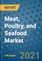 Meat, Poultry, and Seafood Market Outlook to 2028- Market Trends, Growth, Companies, Industry Strategies, and Post COVID Opportunity Analysis, 2018- 2028 - Product Image