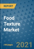 Food Texture Market Outlook to 2028- Market Trends, Growth, Companies, Industry Strategies, and Post COVID Opportunity Analysis, 2018- 2028- Product Image