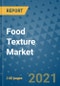 Food Texture Market Outlook to 2028- Market Trends, Growth, Companies, Industry Strategies, and Post COVID Opportunity Analysis, 2018- 2028 - Product Image