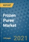 Frozen Puree Market Outlook to 2028- Market Trends, Growth, Companies, Industry Strategies, and Post COVID Opportunity Analysis, 2018- 2028 - Product Image