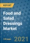 Food and Salad Dressings Market Outlook to 2028- Market Trends, Growth, Companies, Industry Strategies, and Post COVID Opportunity Analysis, 2018- 2028 - Product Image