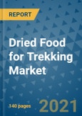 Dried Food for Trekking Market Outlook to 2028- Market Trends, Growth, Companies, Industry Strategies, and Post COVID Opportunity Analysis, 2018- 2028- Product Image