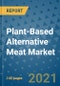 Plant-Based Alternative Meat Market Outlook to 2028- Market Trends, Growth, Companies, Industry Strategies, and Post COVID Opportunity Analysis, 2018- 2028 - Product Image