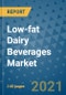 Low-fat Dairy Beverages Market Outlook to 2028- Market Trends, Growth, Companies, Industry Strategies, and Post COVID Opportunity Analysis, 2018- 2028 - Product Image
