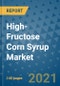 High-Fructose Corn Syrup Market Outlook to 2028- Market Trends, Growth, Companies, Industry Strategies, and Post COVID Opportunity Analysis, 2018- 2028 - Product Image