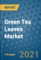 Green Tea Leaves Market Outlook to 2028- Market Trends, Growth, Companies, Industry Strategies, and Post COVID Opportunity Analysis, 2018- 2028 - Product Image