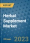 Herbal Supplement Market Outlook to 2028- Market Trends, Growth, Companies, Industry Strategies, and Post COVID Opportunity Analysis, 2018- 2028 - Product Image