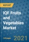IQF Fruits and Vegetables Market Outlook to 2028- Market Trends, Growth, Companies, Industry Strategies, and Post COVID Opportunity Analysis, 2018- 2028 - Product Image