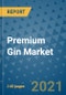 Premium Gin Market Outlook to 2028- Market Trends, Growth, Companies, Industry Strategies, and Post COVID Opportunity Analysis, 2018- 2028 - Product Image