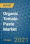 Organic Tomato Paste Market Outlook to 2028- Market Trends, Growth, Companies, Industry Strategies, and Post COVID Opportunity Analysis, 2018- 2028 - Product Image