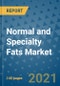 Normal and Specialty Fats Market Outlook to 2028- Market Trends, Growth, Companies, Industry Strategies, and Post COVID Opportunity Analysis, 2018- 2028 - Product Image