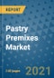 Pastry Premixes Market Outlook to 2028- Market Trends, Growth, Companies, Industry Strategies, and Post COVID Opportunity Analysis, 2018- 2028 - Product Image
