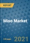 Miso Market Outlook to 2028- Market Trends, Growth, Companies, Industry Strategies, and Post COVID Opportunity Analysis, 2018- 2028 - Product Image