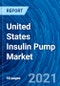 United States Insulin Pump Market Research and Outlook, 2021 - Trends, Growth Opportunities, Competitive Analysis and Forecasts to 2027 - Product Thumbnail Image