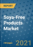 Soya-Free Products Market Outlook to 2028- Market Trends, Growth, Companies, Industry Strategies, and Post COVID Opportunity Analysis, 2018- 2028- Product Image