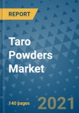 Taro Powders Market Outlook to 2028- Market Trends, Growth, Companies, Industry Strategies, and Post COVID Opportunity Analysis, 2018- 2028- Product Image