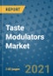 Taste Modulators Market Outlook to 2028- Market Trends, Growth, Companies, Industry Strategies, and Post COVID Opportunity Analysis, 2018- 2028 - Product Image