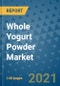 Whole Yogurt Powder Market Outlook to 2028- Market Trends, Growth, Companies, Industry Strategies, and Post COVID Opportunity Analysis, 2018- 2028 - Product Image