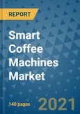 Smart Coffee Machines Market Outlook to 2028- Market Trends, Growth, Companies, Industry Strategies, and Post COVID Opportunity Analysis, 2018- 2028- Product Image