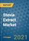 Stevia Extract Market Outlook to 2028- Market Trends, Growth, Companies, Industry Strategies, and Post COVID Opportunity Analysis, 2018- 2028 - Product Image
