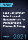 Growth Opportunities in Food Contaminant Detectors and Nanomaterials for Packaging and Renewable Energy- Product Image