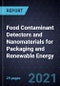 Growth Opportunities in Food Contaminant Detectors and Nanomaterials for Packaging and Renewable Energy - Product Thumbnail Image