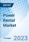 Power Rental Market: Global Market Size, Forecast, Insights, Segmentation, and Competitive Landscape with Impact of COVID-19 & Russia-Ukraine War - Product Image