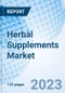 Herbal Supplements Market: Global Market Size, Forecast, Insights, and Competitive Landscape - Product Image