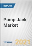 Pump Jack Market by Well Type and Application: Global Opportunity Analysis and Industry Forecast, 2021-2030- Product Image