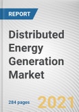 Distributed Energy Generation Market by Technology and End-use Industry: Global Opportunity Analysis and Industry Forecast, 2021-2030- Product Image