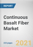 Continuous Basalt Fiber Market by Type, Product Type, Processing Technology and End User: Global Opportunity Analysis and Industry Forecast, 2021-2030- Product Image