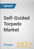 Self-Guided Torpedo Market by Product, Type and Application: Global Opportunity Analysis and Industry Forecast, 2021-2030- Product Image