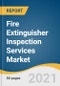 Fire Extinguisher Inspection Services Market Size, Share & Trends Analysis Report by Region (North America, Europe, Asia Pacific, Central & South America, Middle East & Africa), and Segment Forecasts, 2021-2028 - Product Image