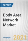 Body Area Network Market by Device Type, Component, Connectivity and End User: Global Opportunity Analysis and Industry Forecast, 2021-2030- Product Image