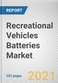 Recreational Vehicles Batteries Market by Battery Type, Voltage Range and Sales Channel: Global Opportunity Analysis and Industry Forecast, 2021-2030- Product Image