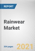 Rainwear Market by Product type, Material, End user and Distribution Channel: Global Opportunity Analysis and Industry Forecast, 2021-2030- Product Image