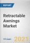Retractable Awnings Market by Product Type, Retracting Type and Application: Global Opportunity Analysis and Industry Forecast, 2021-2030 - Product Thumbnail Image