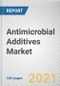 Antimicrobial Additives Market by Product Type, Application and End Use: Global Opportunity Analysis and Industry Forecast, 2021-2030 - Product Image