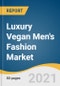 Luxury Vegan Men's Fashion Market Size, Share & Trends Analysis Report by Product (Accessories, Clothing & Apparel, Footwear), by Distribution Channel (E-commerce, Departmental Stores), by Region, and Segment Forecasts, 2021-2028 - Product Image