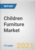 Children Furniture Market by Type, Material, End User and Sales Channel: Global Opportunity Analysis and Industry Forecast, 2021-2030- Product Image