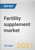 Fertility supplement market by Ingredient, Product and End User: Global Opportunity Analysis and Industry Forecast, 2020-2030- Product Image