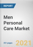 Men Personal Care Market by Type, Age Group, Price Point and Distribution Channel: Global Opportunity Analysis and Industry Forecast 2021-2030- Product Image