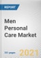 Men Personal Care Market by Type, Age Group, Price Point and Distribution Channel: Global Opportunity Analysis and Industry Forecast 2021-2030 - Product Image