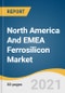 North America and EMEA Ferrosilicon Market Size, Share & Trends Analysis Report by Application (Carbon & Alloy Steel, Stainless Steel, Cast Iron), by Region (North America, EMEA), and Segment Forecasts, 2021 - 2028 - Product Thumbnail Image