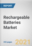 Rechargeable Batteries Market by Battery Type, Capacity and Application: Global Opportunity Analysis and Industry Forecast, 2021-2030- Product Image