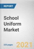 School Uniform Market by Type, Form and Material: Global Opportunity Analysis and Industry Forecast, 2021-2030- Product Image