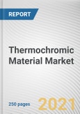 Thermochromic Material Market by Type, Material and End-Use Industries: Global Opportunity Analysis and Industry Forecast 2020-2030- Product Image
