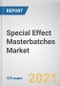 Special Effect Masterbatches Market Market by Effects Type and Application: Global Opportunity Analysis and Industry Forecast, 2021-2030 - Product Image