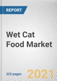 Wet Cat Food Market by Nature, Price Point and Distribution Channel: Global Opportunity Analysis and Industry Forecast, 2021-2030- Product Image